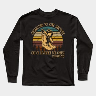 Submitting To One Another Out Of Reverence For Christ Boot Hat Cowboy Long Sleeve T-Shirt
